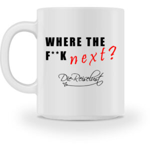 Tasse "Where the fuck next?" - Tasse-3