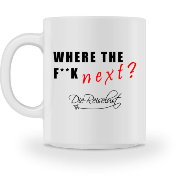 Tasse "Where the fuck next?" - Tasse-3